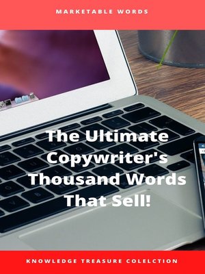 cover image of The Ultimate Copywriter's Thousand Words That Sell!